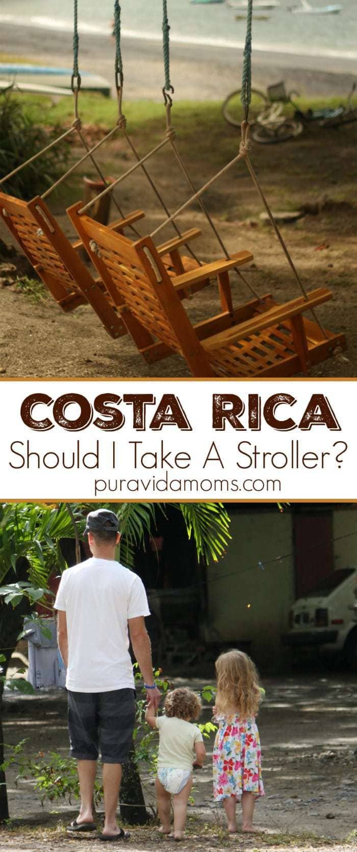 Should I Take A Stroller To Costa Rica